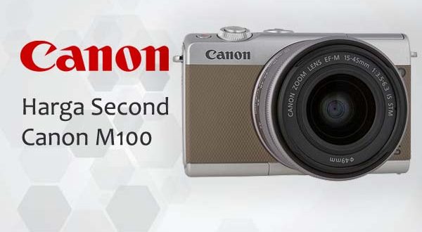 Harga Second Kamera Canon M100