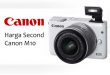 Harga Second Kamera Mirrorless Canon M10